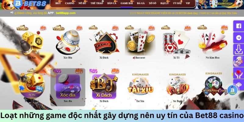 Những phòng chơi đẳng cấp đáng tin cậy tại Bet88