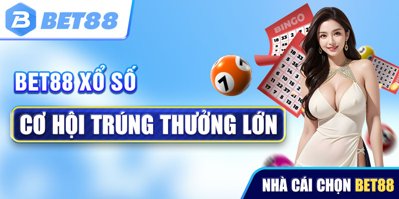 Bet88 xổ số