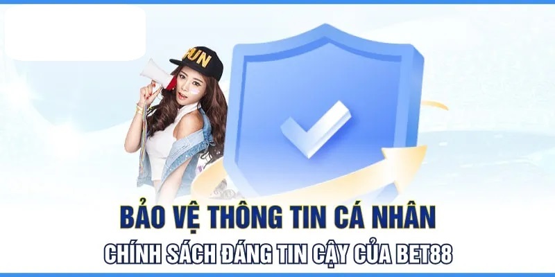 Bet88 sử dụng thông tin khách hàng mục đích chính đáng