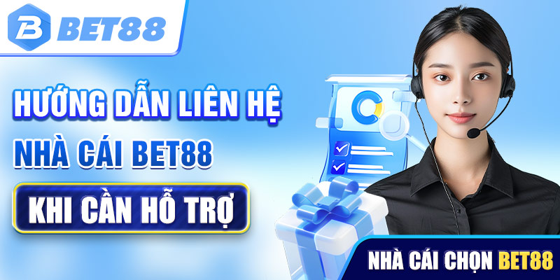 Những cách liên hệ Bet88